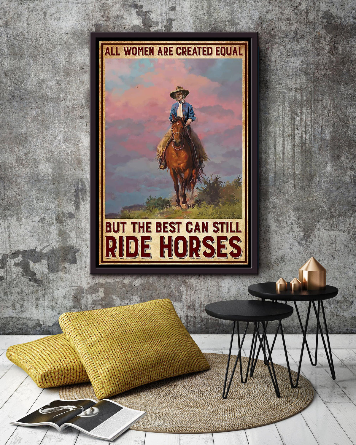 All Woman Are Created Equal But The Best Can Still Ride Horse Poster Horse Riding Wall Art Cowgirl Cowboy Gift Framed Canvas Framed Prints, Canvas