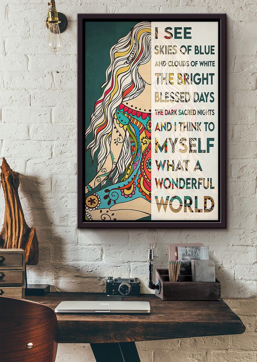 I Think To Myself What A Wonderful World Positive Quote Gift For Meditation Lover Yoga Girl Framed Canvas