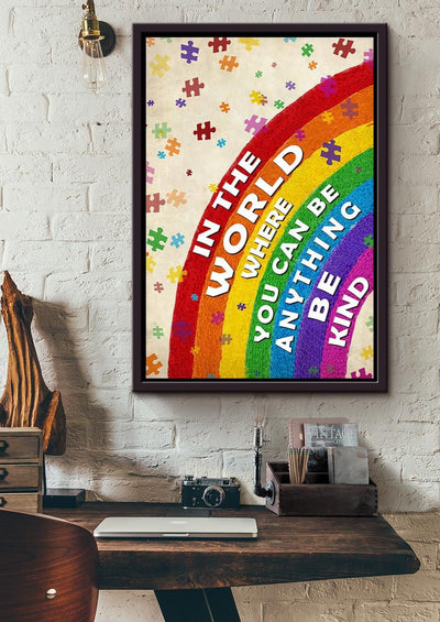 In The World Where You Can Be Anything Be Kind Wall Art For LGBT Lesbian Gay IDAHOT Pride Month Framed Matte Canvas Framed Prints, Canvas