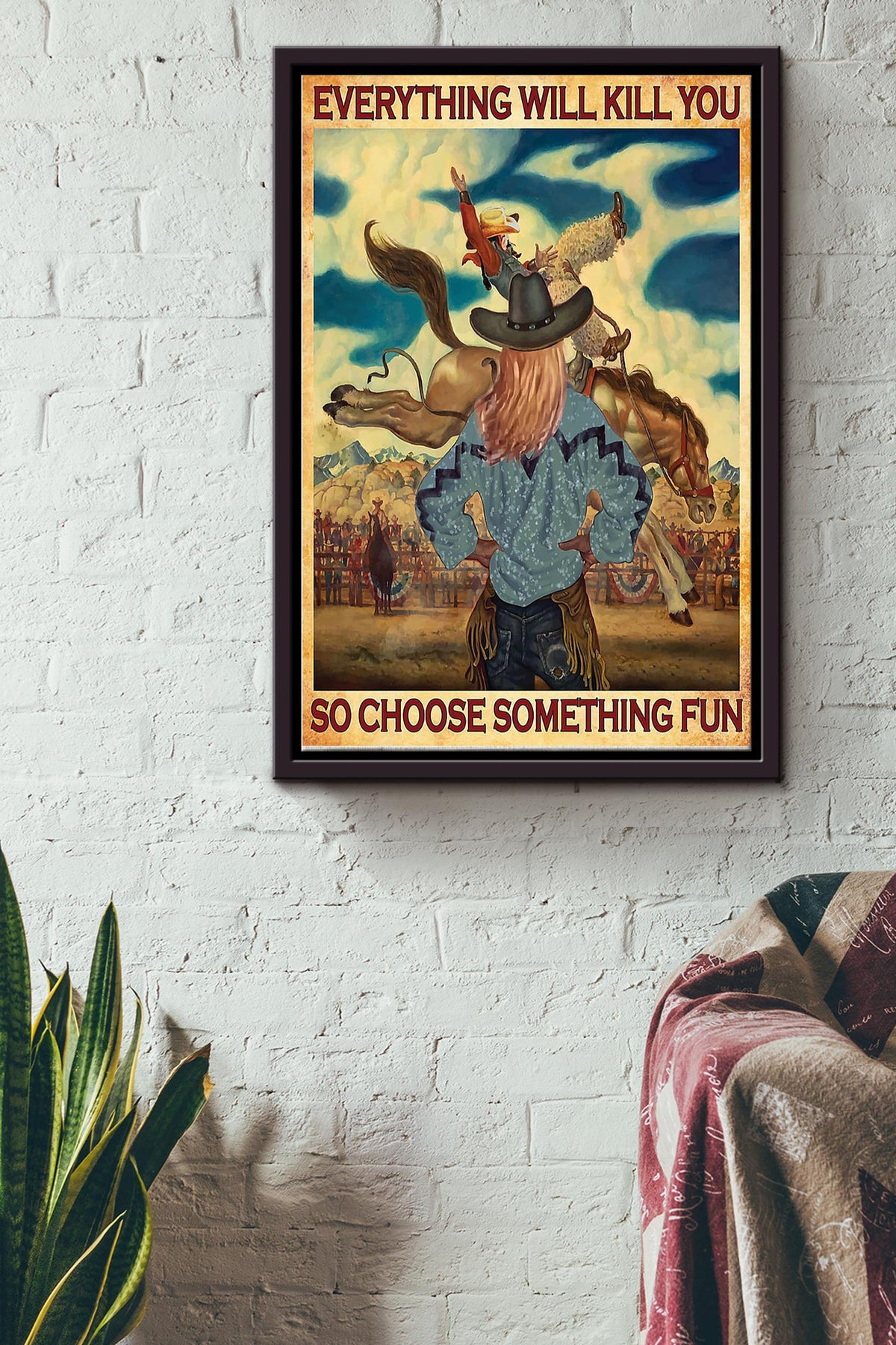 Cowgirl Everything Will Kill You Poster - Animal Wall Art - Gift For Horse Lover Horse Rider Cowboy Farmhouse Decor Framed Matte Canvas Framed Prints, Canvas