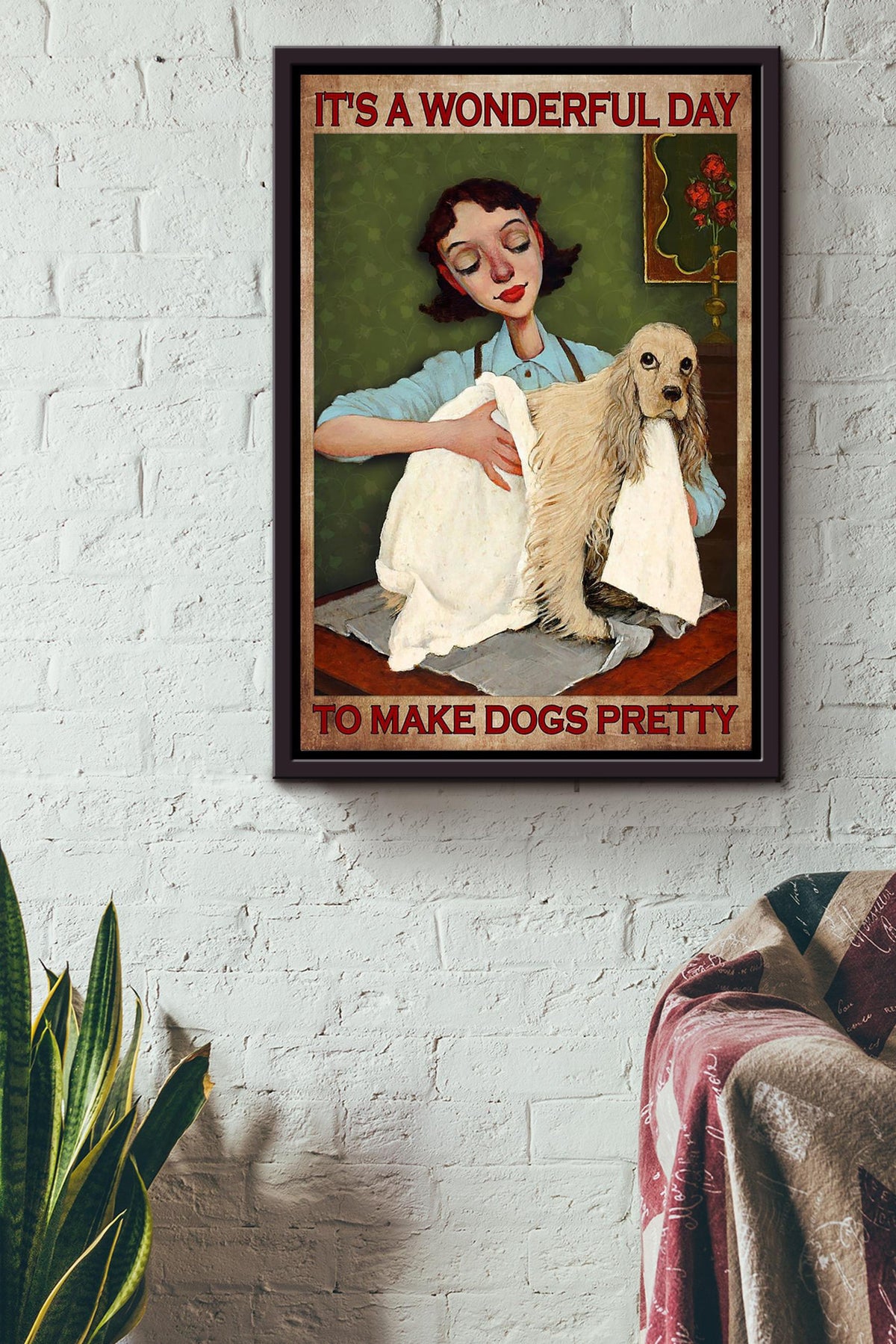 It's A Wonderful Day To Make Dogs Pretty Gift For Cocker Dog Lover Dog Groomer Grooming Salon Framed Canvas