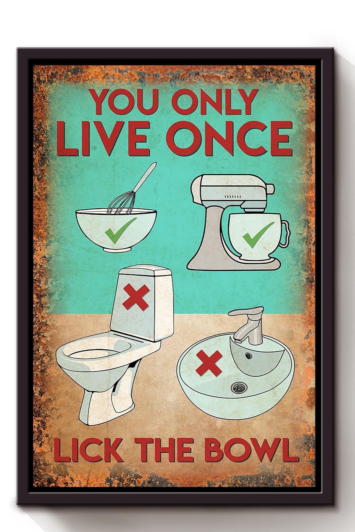 Baker You Only Live Once Bakery Wall Art Gift For Cake Lover Bakery Decor Framed Canvas Framed Prints, Canvas
