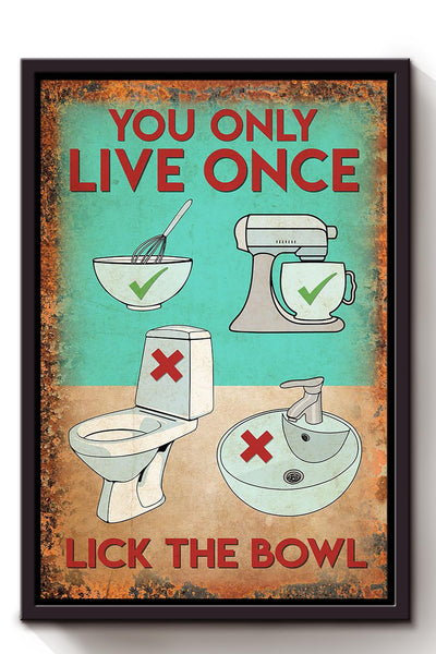 Baker You Only Live Once Bakery Wall Art Gift For Cake Lover Bakery Decor Framed Canvas Framed Prints, Canvas