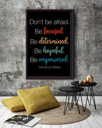 Don't Be Afraid Motivation Quote Wall Art For Home Decor Housewarming Framed Canvas Framed Prints, Canvas