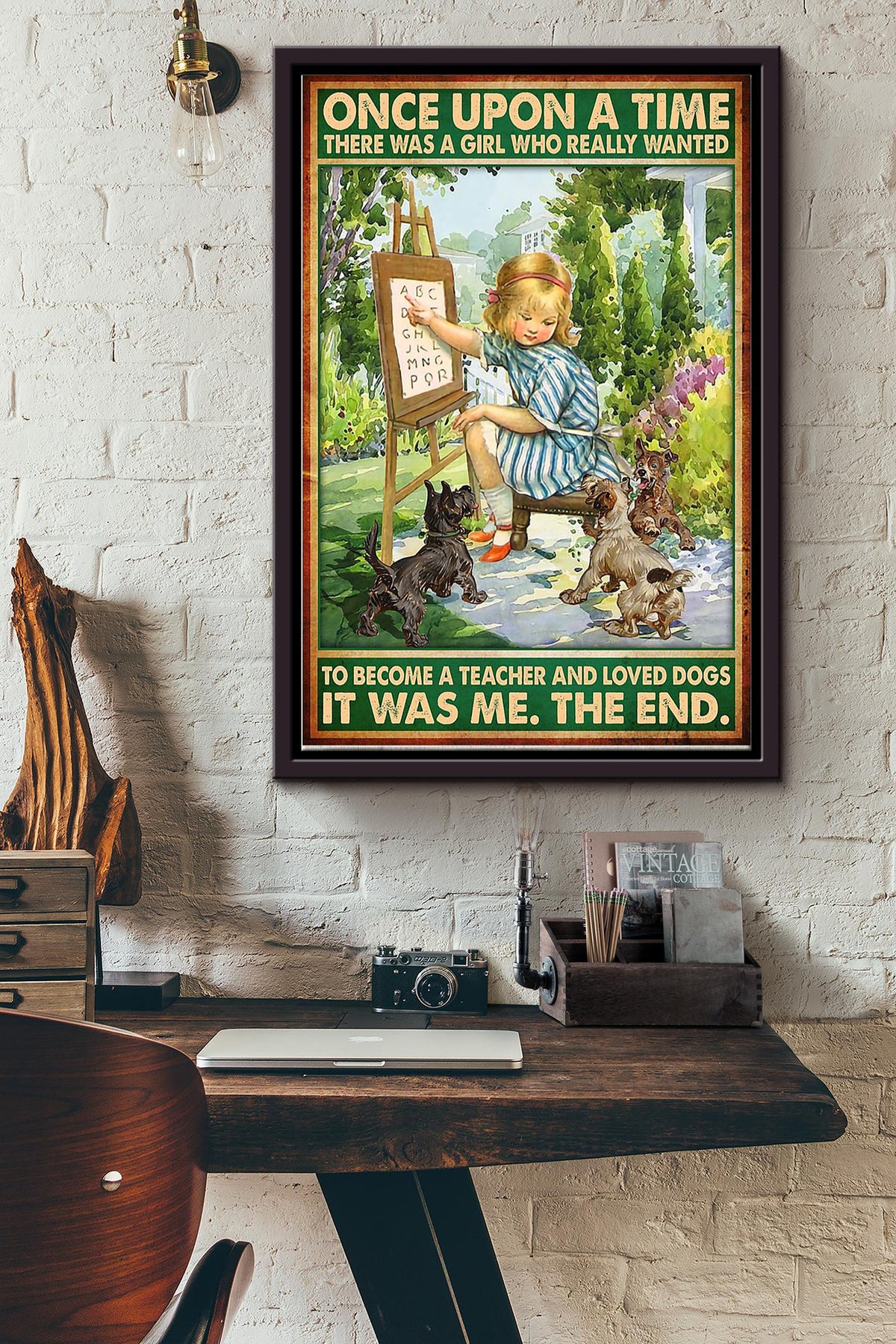 There Was A Girl Who Really Wanted To Become A Teacher And Loved Yorkshire Terrier Dogs Poster Framed Matte Canvas