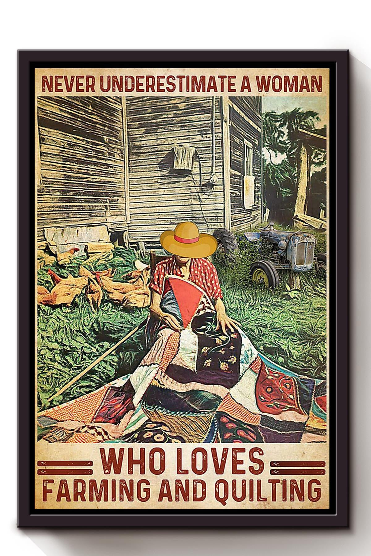 Never Undereatimate Woman Loves Farming And Quilting Gift For Famers Organic Food Store Framed Canvas
