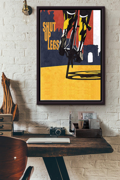 Shut Up Legs Cycling Poster Framed Matte Canvas