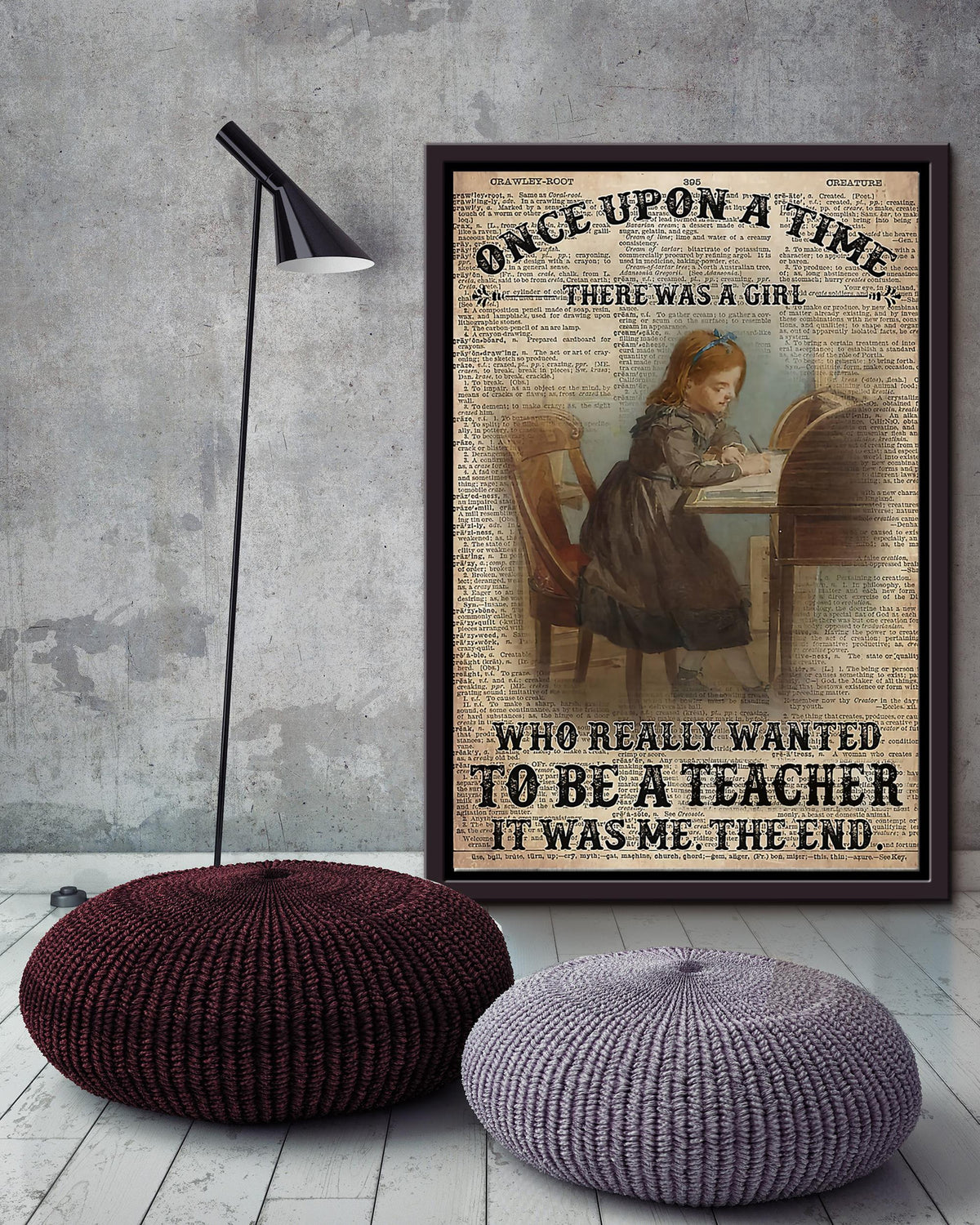 Once Upon A Time There Was A Girl Who Really Want To Be A Teacher Gift For Teacher Classroom Decor Framed Matte Canvas