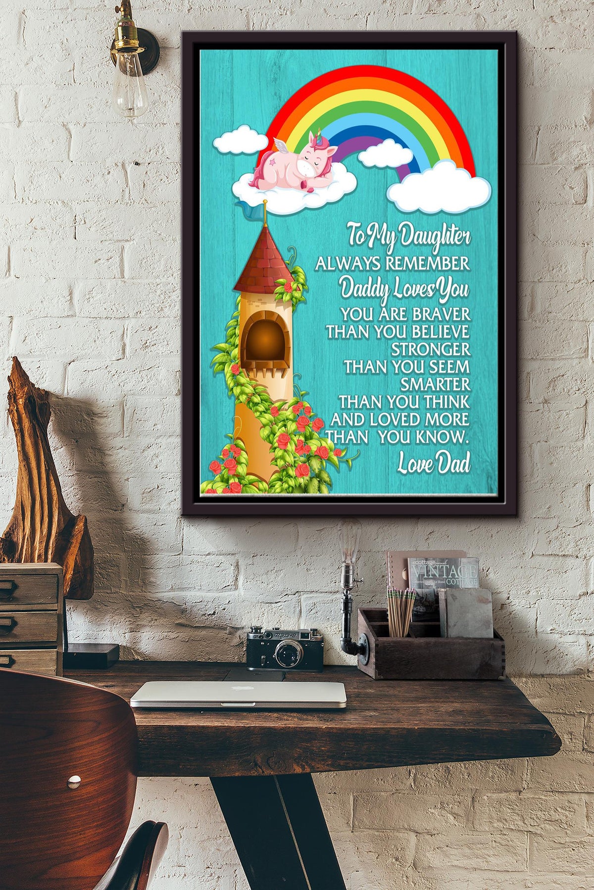 To My Daughter Always Remember Daddy Loves You Poster - Family Wall Art - Gift For Daughter, Little Girl, Home Decor Framed Matte Canvas Framed Prints, Canvas