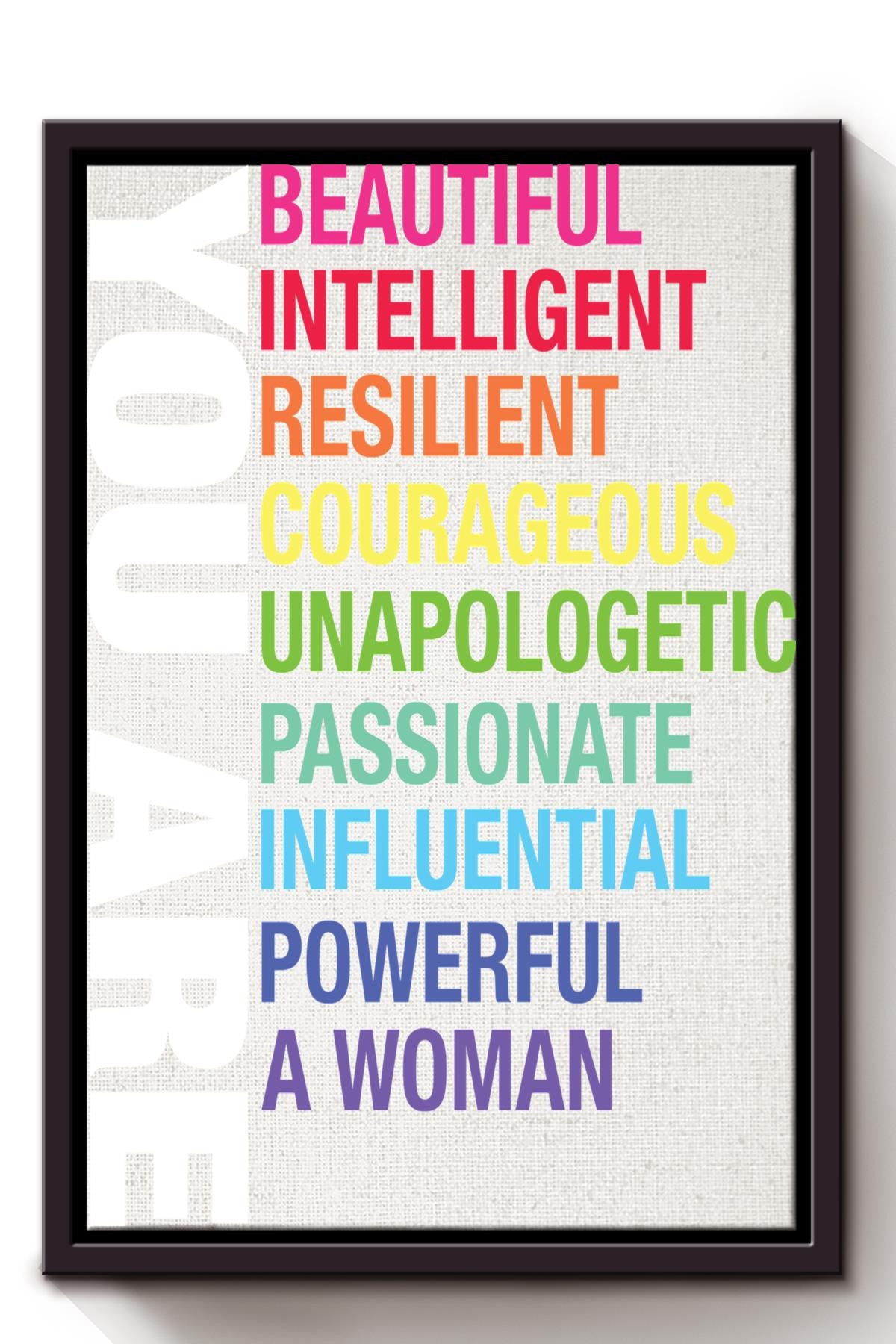 You Are Beautiful Intelligent Feminism Wall Art Gift For Mothers Day International Womens Day Framed Matte Canvas Framed Prints, Canvas