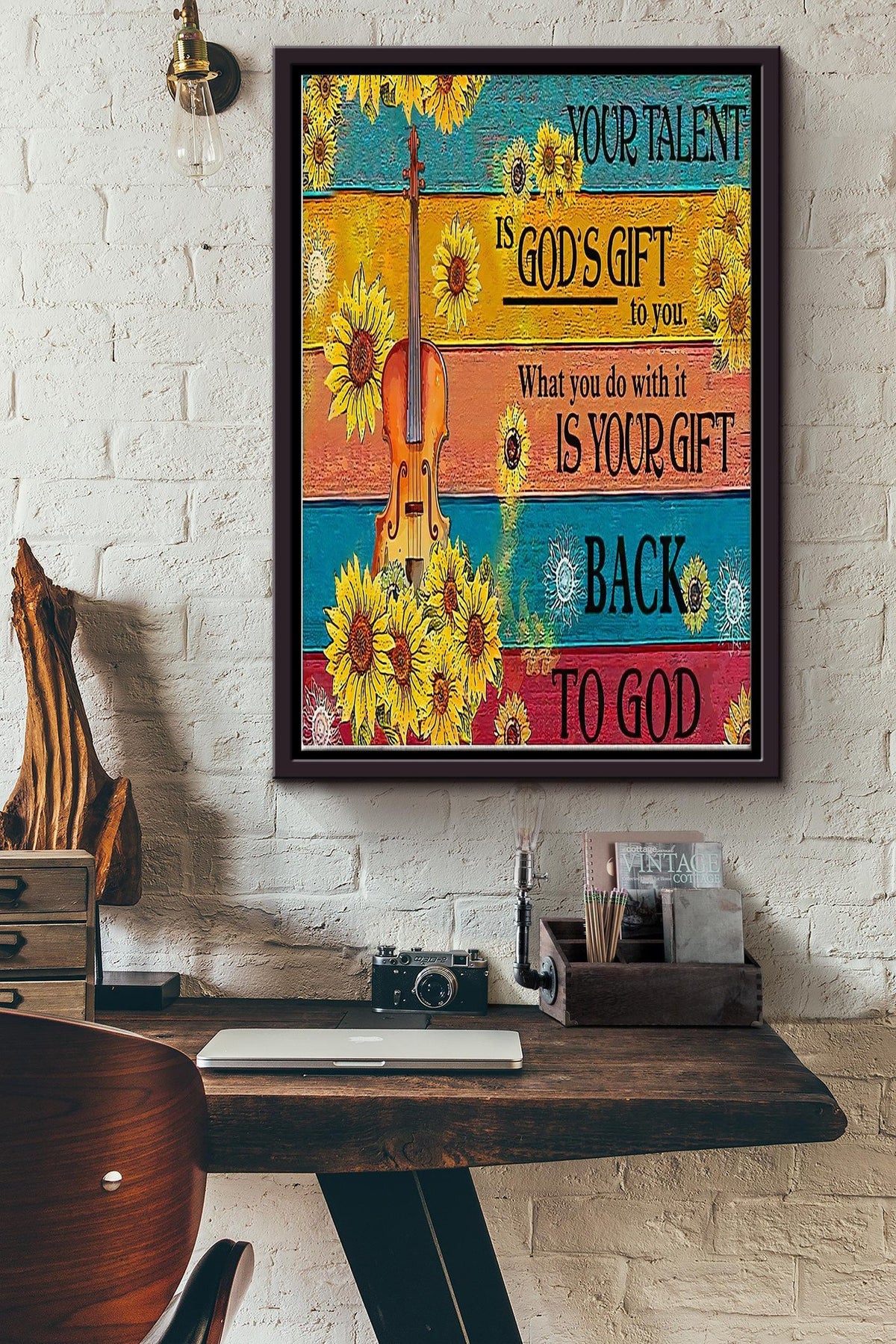 Your Talent Is God Poster - Flower Wall Art - Gift For Sunflower Lover, Home Decor,  God Worshiper Framed Matte Canvas Framed Prints, Canvas