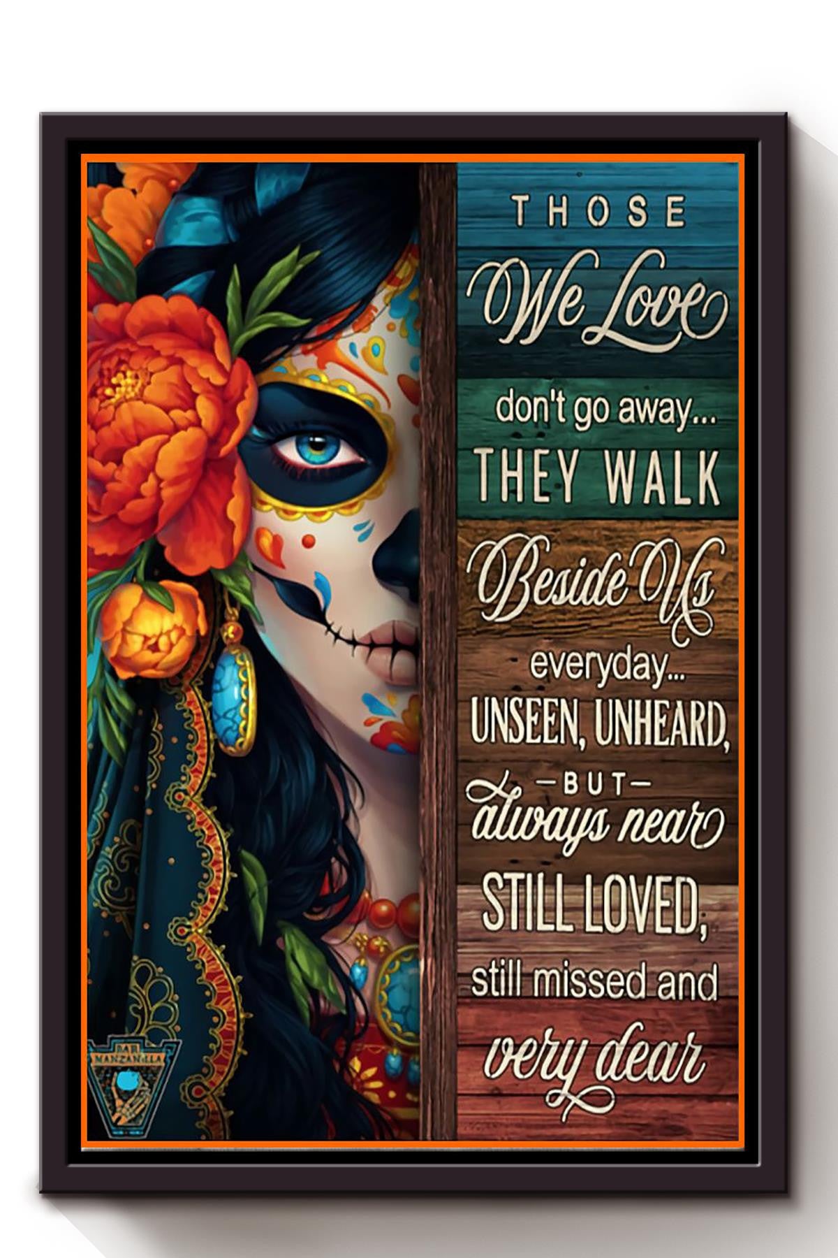 Those We Love Don't Go Away Memorial Quote Wall Art Gift For Memorial Day 06 Framed Canvas Framed Prints, Canvas