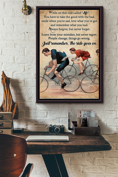 While On This Ride Called Life Just Remember The Ride Goes On Bicycle Riding Poster Framed Matte Canvas