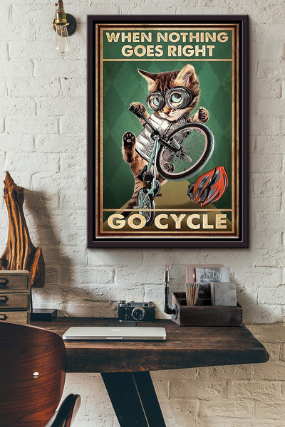 When Nothing Goes Right Go Cycle Cycling Cat Poster Framed Matte Canvas