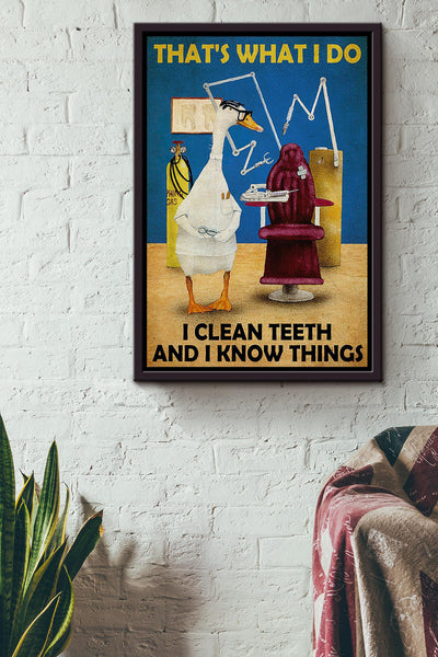 That's What I Do Clean Teeth And Know Things Gift For Dentist Framed Canvas