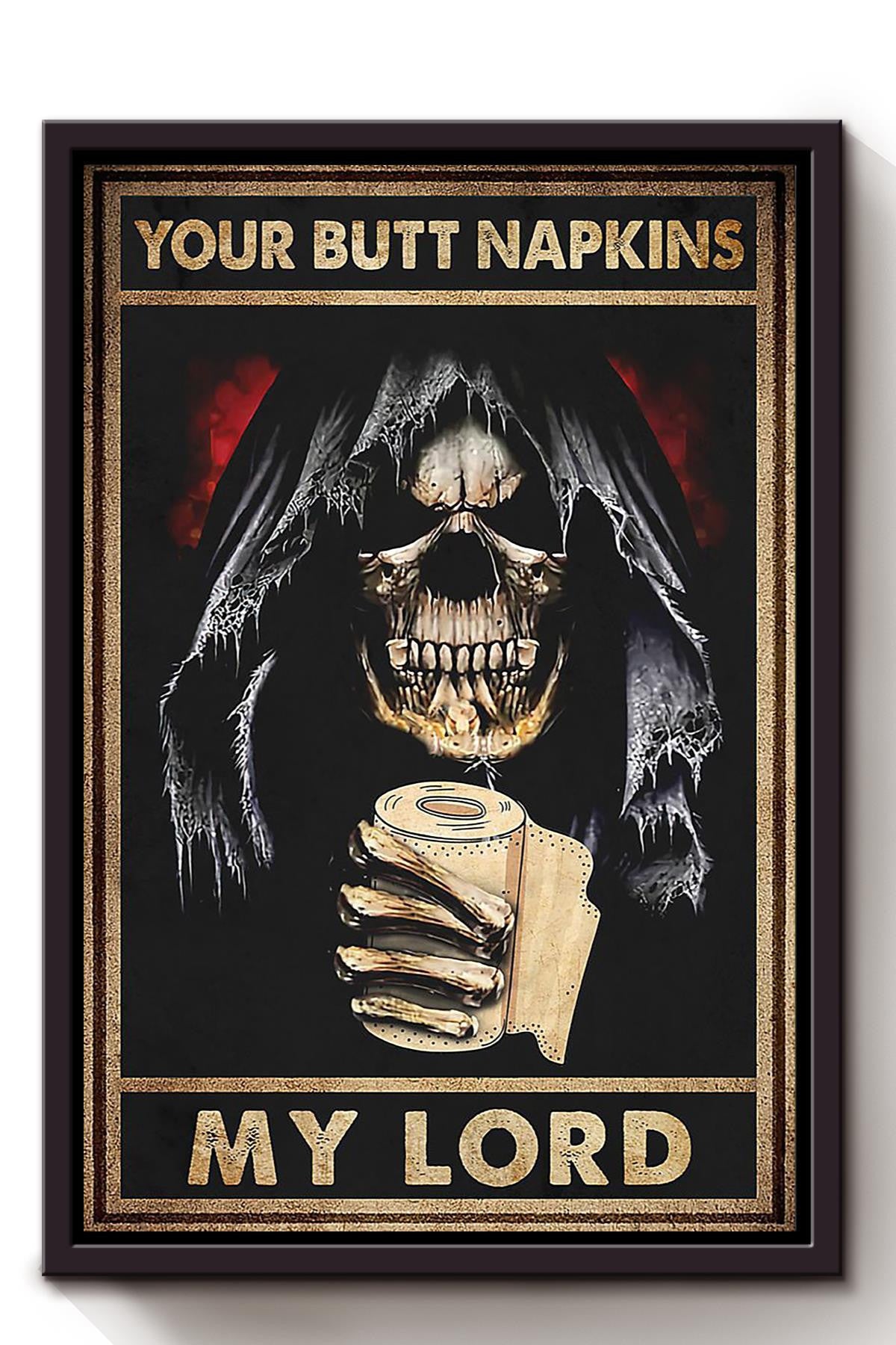 Your Butt Napkins My Lord Poster Bathroom Decor Wall Art For Halloween Night Framed Canvas Framed Prints, Canvas