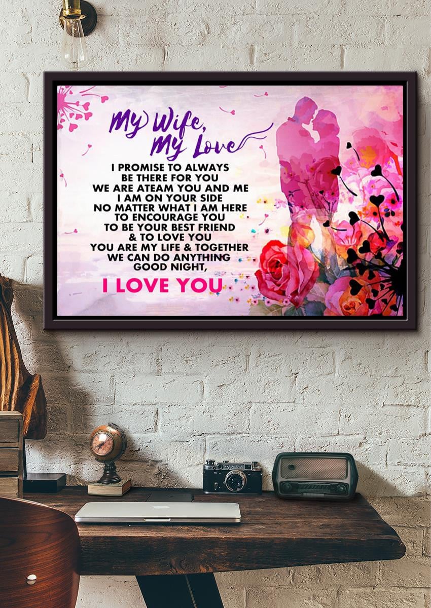 My Wife My Love Loving Quote Wall Art Gift For Valentine Wedding Anniversary Framed Prints, Canvas