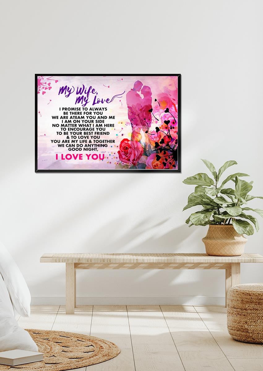 My Wife My Love Loving Quote Wall Art Gift For Valentine Wedding Anniversary Framed Prints, Canvas