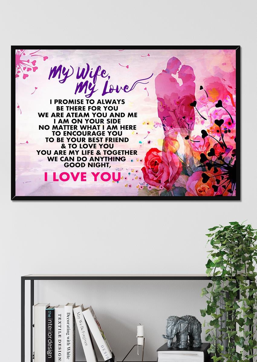 My Wife My Love Loving Quote Wall Art Gift For Valentine Wedding Anniversary Framed Prints, Canvas