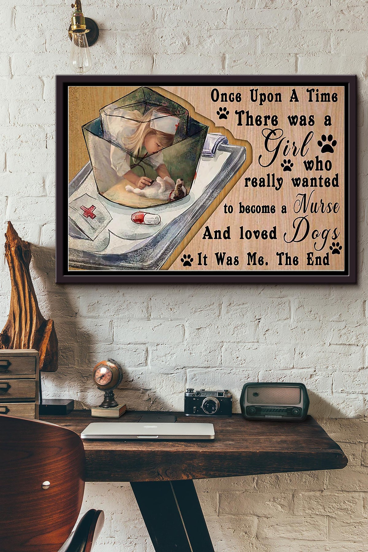 There Was A Girl Who Really Wanted To Become A Nurse And Loved Dogs It Was Me Veterinarians Poster n Framed Matte Canvas