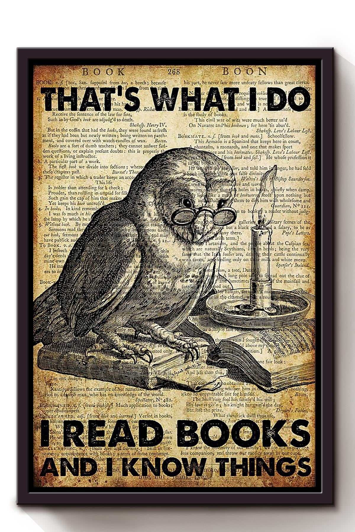 Thats What I Do Read Books And Know Things Gift For Nerd Science Lover Reader Librarian Framed Canvas