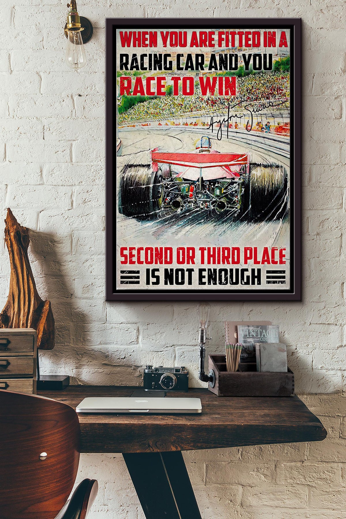 When You Race To Win Second Or Third Place Is Not Enough Car Racing Poster Framed Matte Canvas