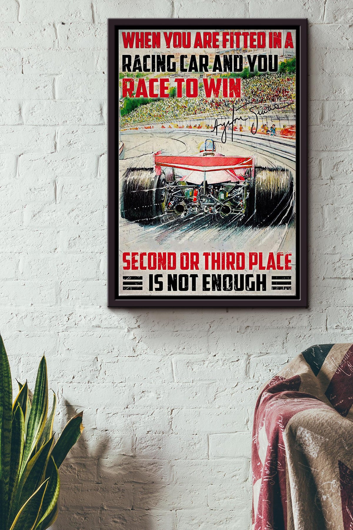 When You Race To Win Second Or Third Place Is Not Enough Car Racing Poster Framed Matte Canvas
