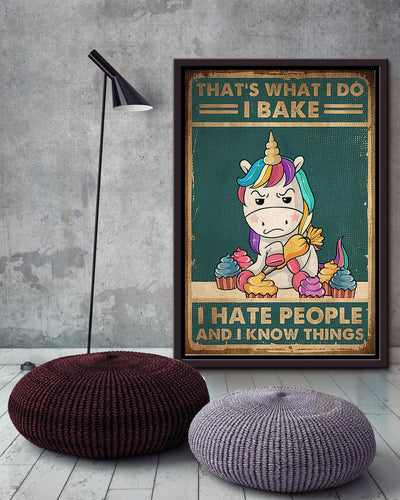 That's What I Do Bake Hate People And Know Things Wall Art Gift For Love Baking Framed Matte Canvas Framed Prints, Canvas