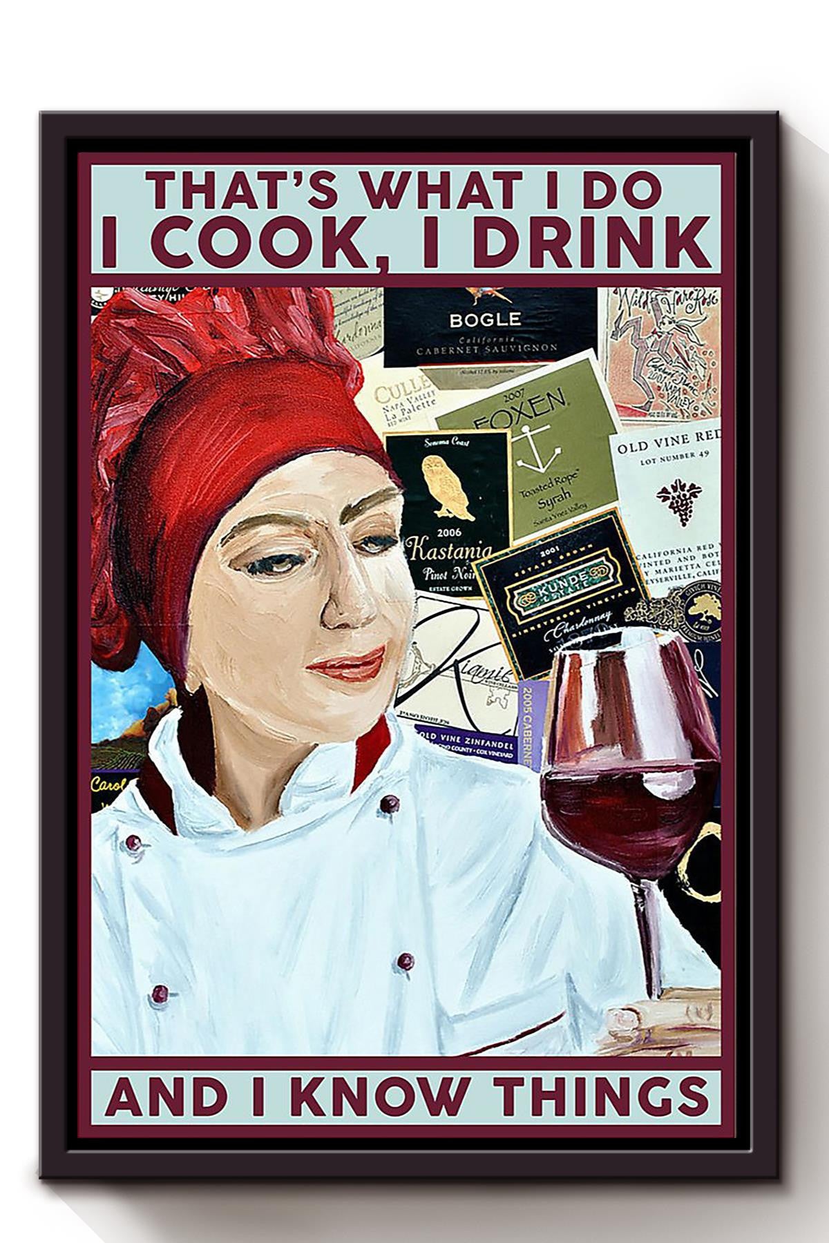 That's What I Do Cook Drink And Know Things Cooking Wall Art Gift For Chef Kitchen Decor 02 Framed Canvas Framed Prints, Canvas