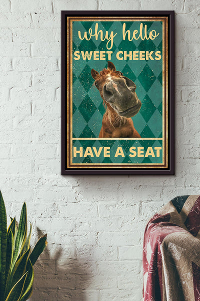 Why Hello Sweet Cheeks Have A Seat Poster Bathroom Decor Wall Art For Cowboy Cowgirl Horse Rider Framed Canvas Framed Prints, Canvas