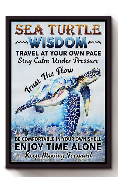 Sea Turtle Wisdom Inspiration Quote Wall Art For Home Decor Housewarming Framed Canvas Framed Prints, Canvas