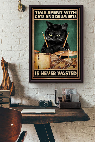 Time Spent With Cats And Drum Sets Is Never Wasted Black Cat Play Drum Poster Framed Matte Canvas