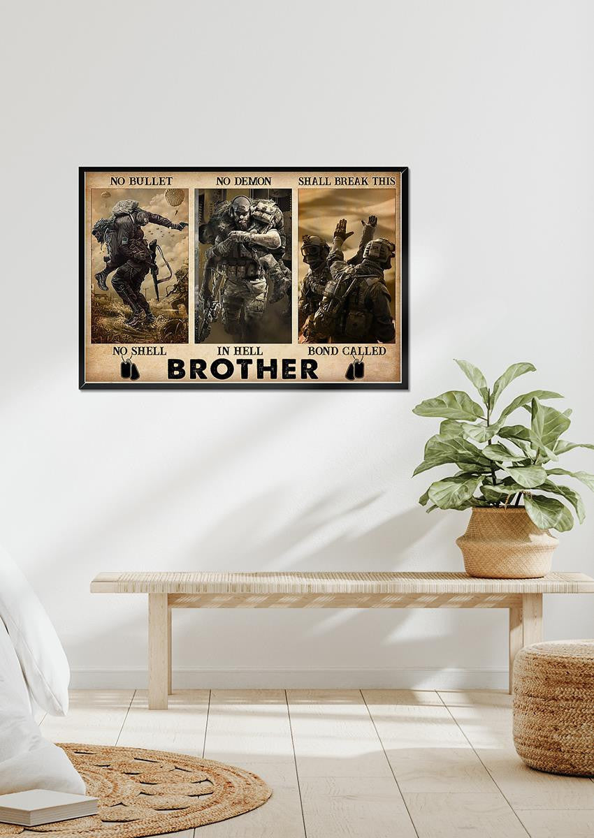 Veteran This Bond Called Brother Veteran Wall Art Gift For Comrade Soldier Framed Prints, Canvas