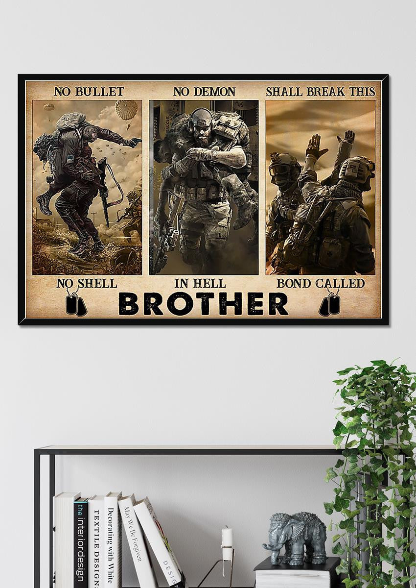 Veteran This Bond Called Brother Veteran Wall Art Gift For Comrade Soldier Framed Prints, Canvas