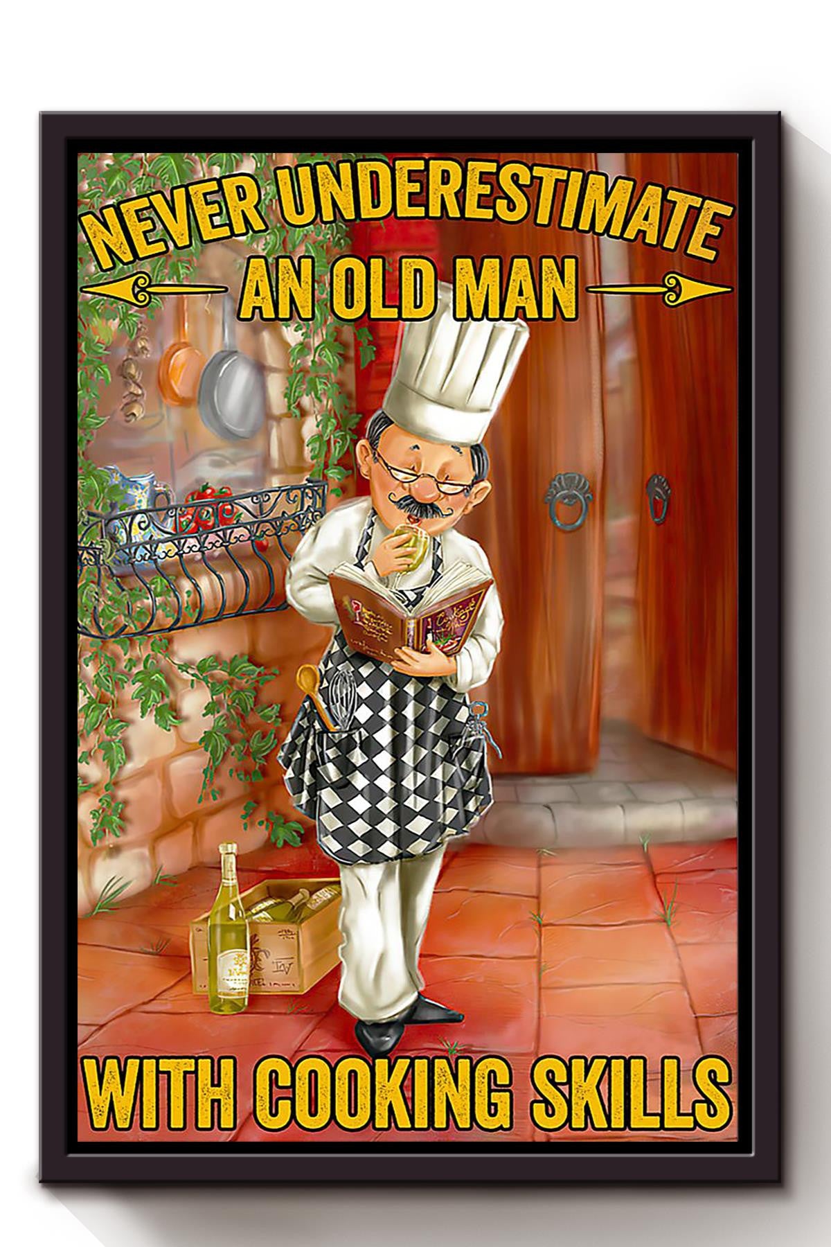 Never Underestimate Chef Motivation Quote Gift For Chef Kitchen Decor Grandfather Framed Canvas