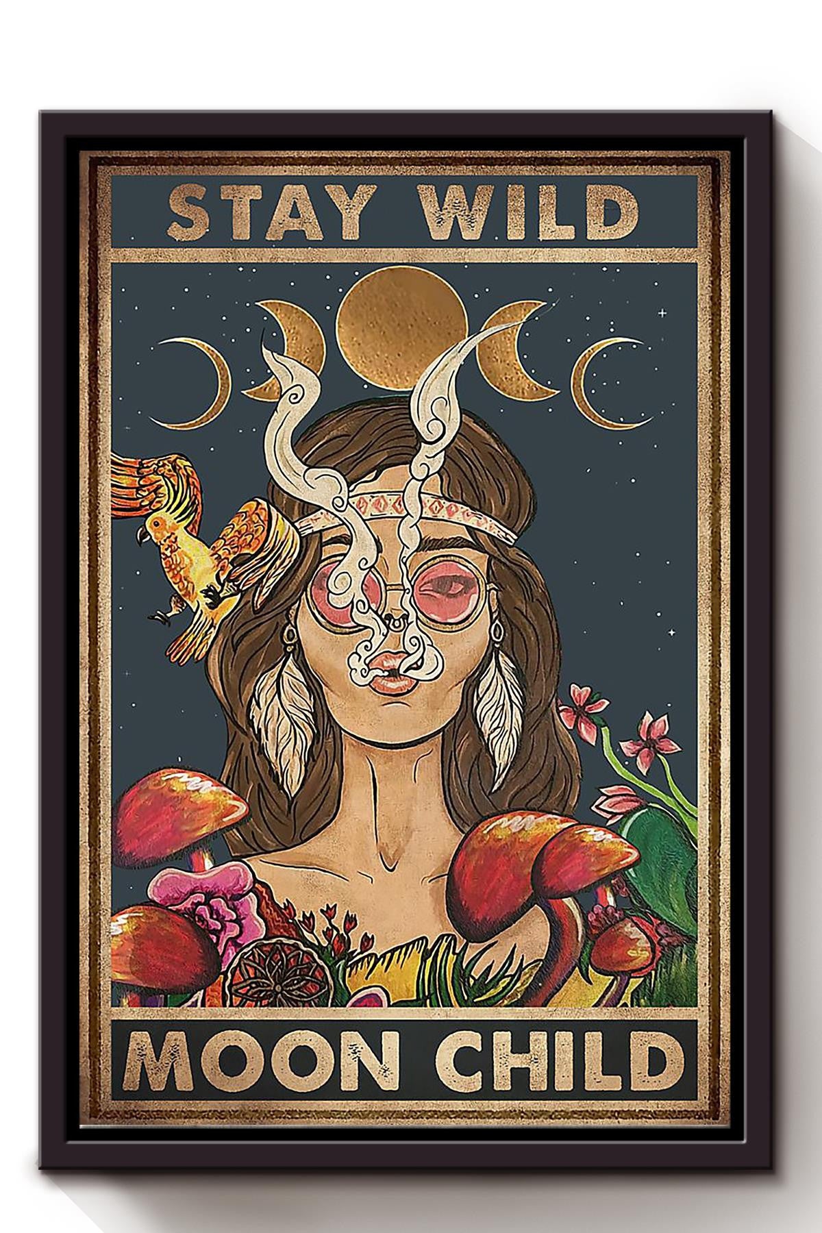 Stay Wild Moon Child Keep Calming Quote Wall Art Gift For Yoga Hippie Girl Meditation Lover 07 Framed Canvas Framed Prints, Canvas