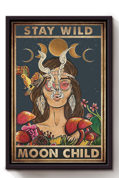 Stay Wild Moon Child Keep Calming Quote Wall Art Gift For Yoga Hippie Girl Meditation Lover 07 Framed Canvas Framed Prints, Canvas