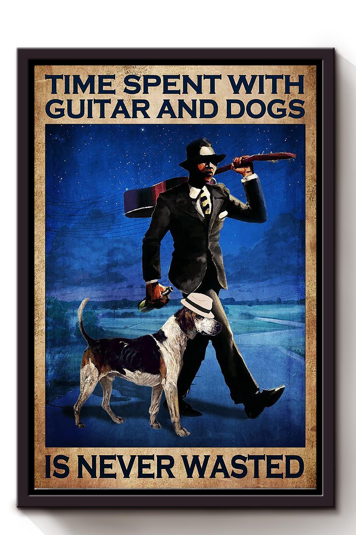 Time Spent With Guiter And Dogs Is Never Wasted Dog Wall Art For Home Decor Framed Matte Canvas Framed Prints, Canvas