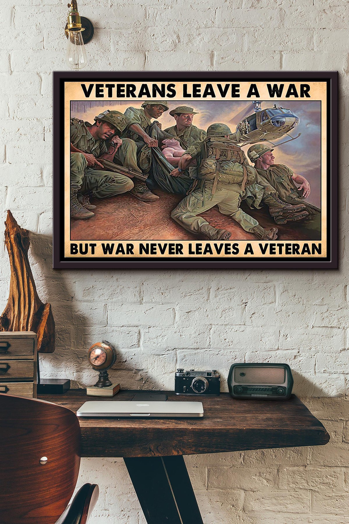 Veteran Leave A War But War Never Leave A Veteran Soldier Poster n Framed Matte Canvas