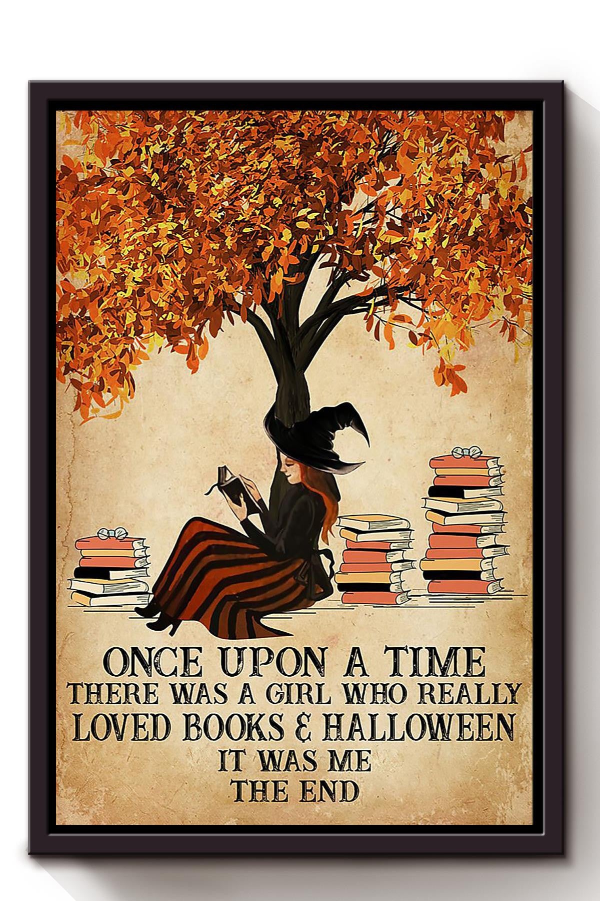 Once Upon A Time Girl Loved Books And Halloween Gift For Halloween Witch Book Nerd Librarian Framed Canvas