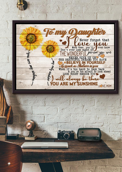 To My Daughter I Love You Inspiration Quote Wall Art Gift From Mom To Daughter Framed Prints, Canvas