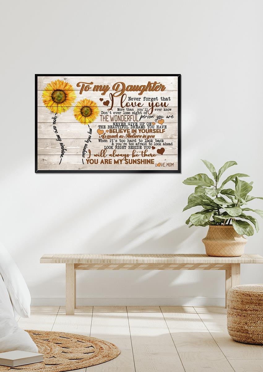 To My Daughter I Love You Inspiration Quote Wall Art Gift From Mom To Daughter Framed Prints, Canvas