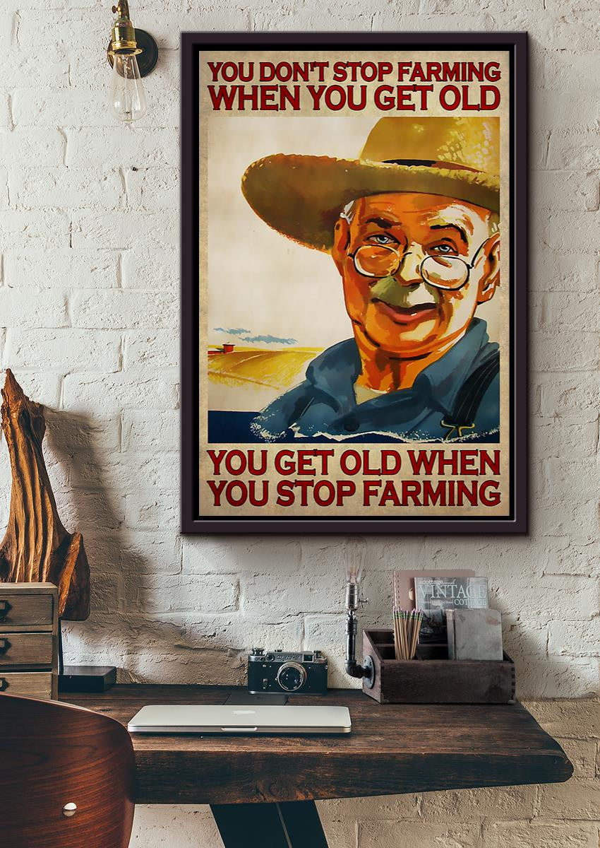 You Get Old When You Stop Gardening Motivation Quotes Wall Art Gift For Grandfather Framed Matte Canvas Framed Prints, Canvas