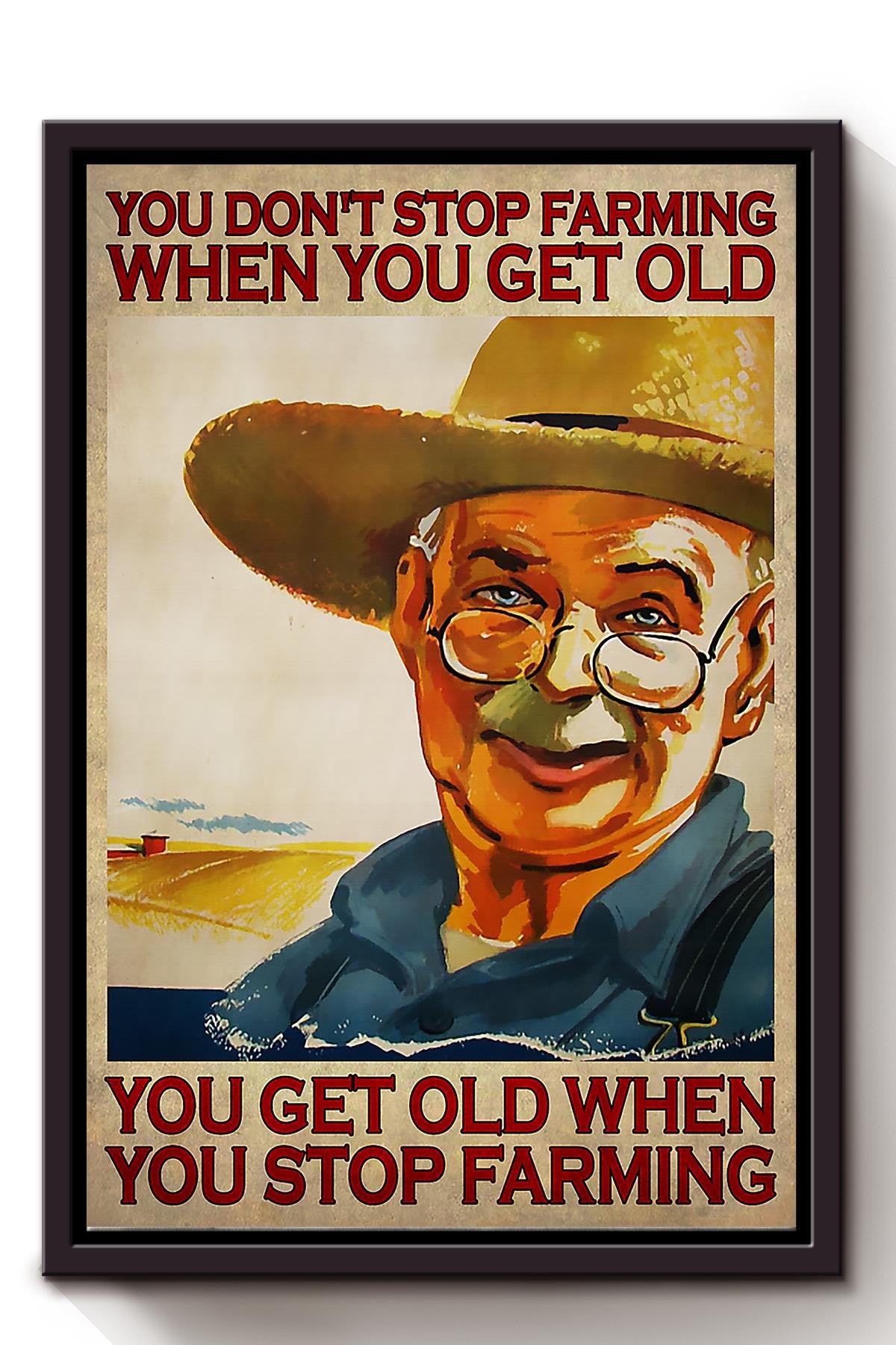 You Get Old When You Stop Gardening Motivation Quotes Wall Art Gift For Grandfather Framed Matte Canvas Framed Prints, Canvas