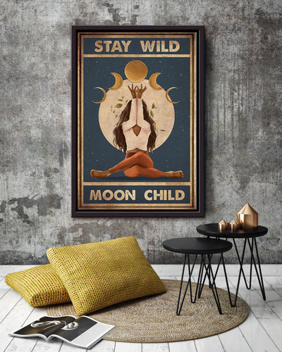 Stay Wild Moon Child Keep Calming Quote Wall Art Gift For Yoga Girl Meditation Lover 19 Framed Canvas Framed Prints, Canvas