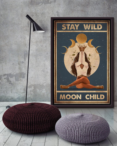 Stay Wild Moon Child Keep Calming Quote Wall Art Gift For Yoga Girl Meditation Lover 19 Framed Canvas Framed Prints, Canvas