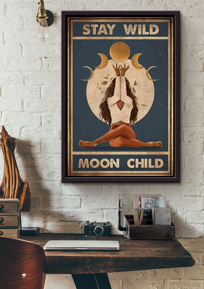 Stay Wild Moon Child Keep Calming Quote Wall Art Gift For Yoga Girl Meditation Lover 19 Framed Canvas Framed Prints, Canvas