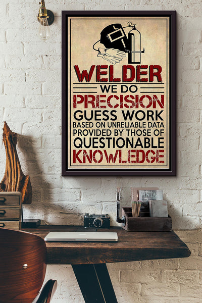 Welder We Do Precision Poster Framed Matte Canvas