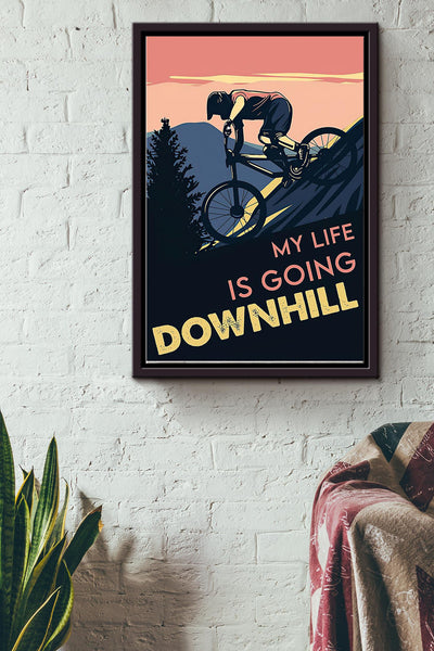My Life Is Going Downhill Cycling Poster Framed Matte Canvas