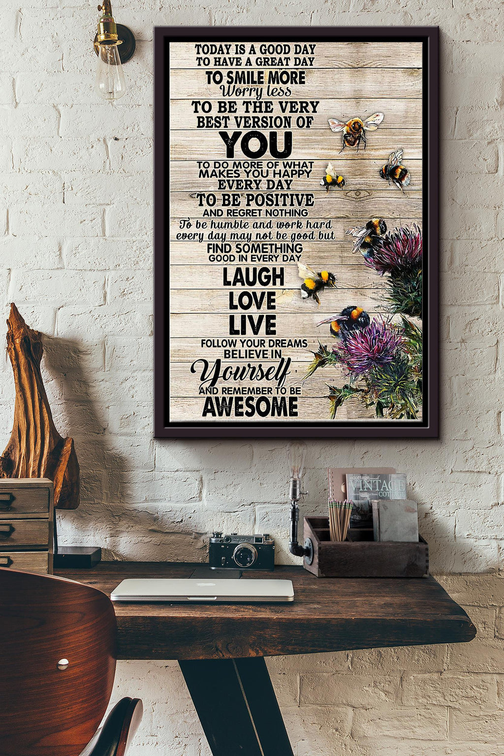 Today Is A Good Day To Have A Great Day Bees With Flowers Poster Framed Matte Canvas